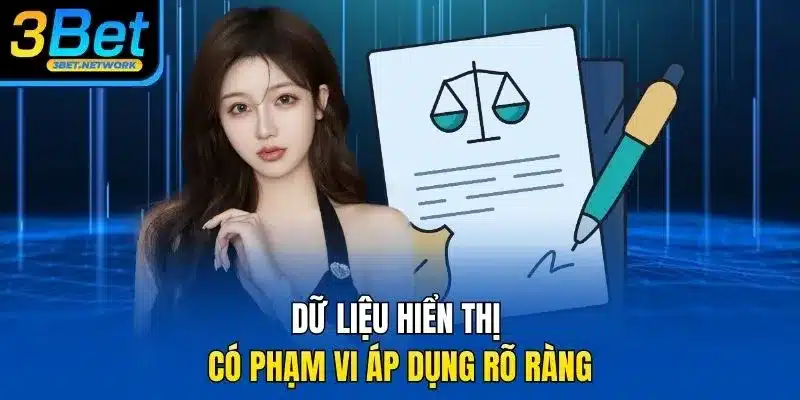 Dữ liệu hiển thị có phạm vi áp dụng rõ ràng