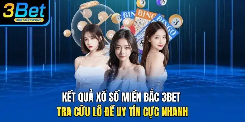 Kết quả xổ số miền bắc