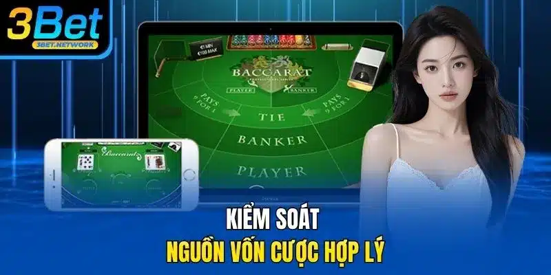 Kiểm soát nguồn vốn cược hợp lý