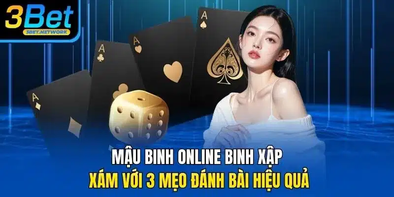 Mậu Binh online Binh Xập Xám