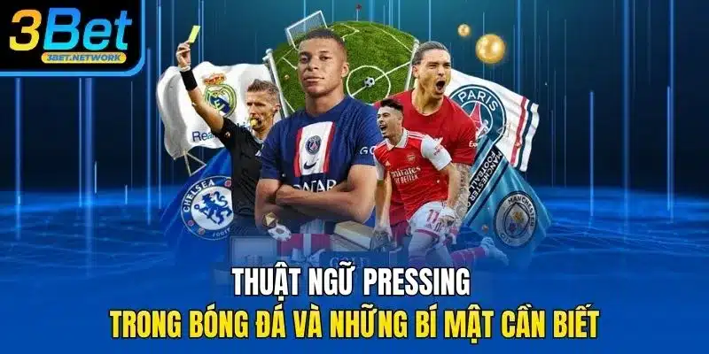 thuật ngữ pressing trong bóng đá