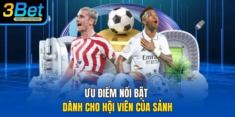 Ưu điểm nổi bật dành cho hội viên của sảnh